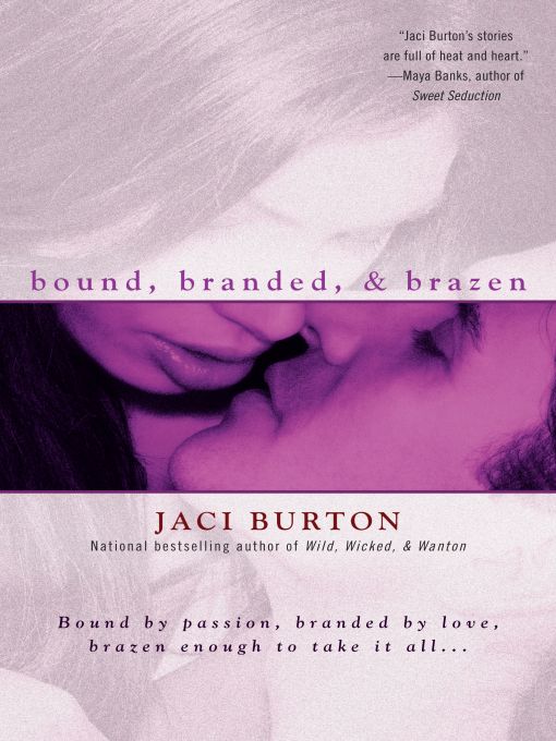 Title details for Bound, Branded, & Brazen by Jaci Burton - Available